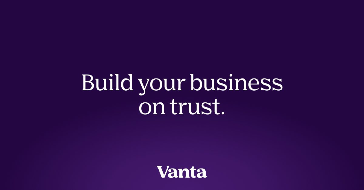 Vanta brand graphic: Build your business on trust